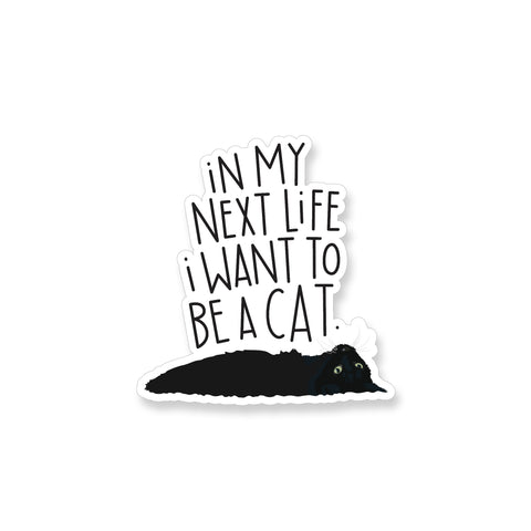 Want to be a Cat, Vinyl Sticker